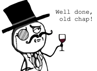 Classy rage-face toasting well-earned forum success
