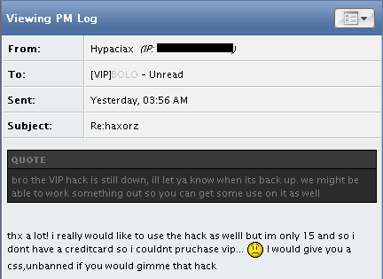PM log: kid begs for VIP hack access, offers unbanned CSS