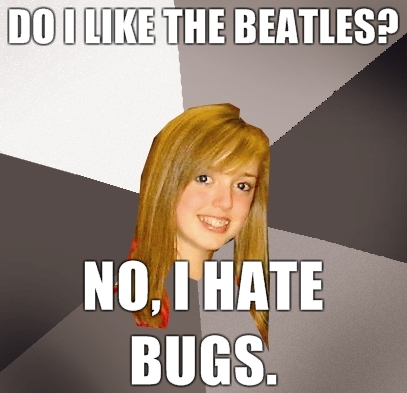 Musically Oblivious 8th Grader meme strikes again