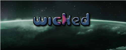 Stylized 'Wicked' text art over a planet backdrop